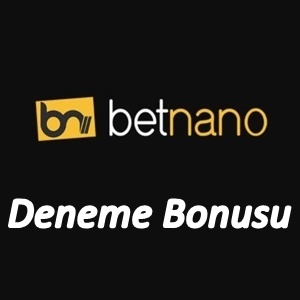 Betnano Deneme Bonusu